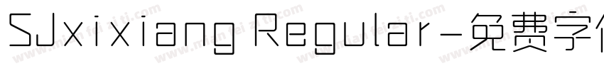 SJxixiang Regular字体转换